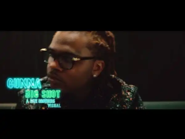Gunna – Big Shot